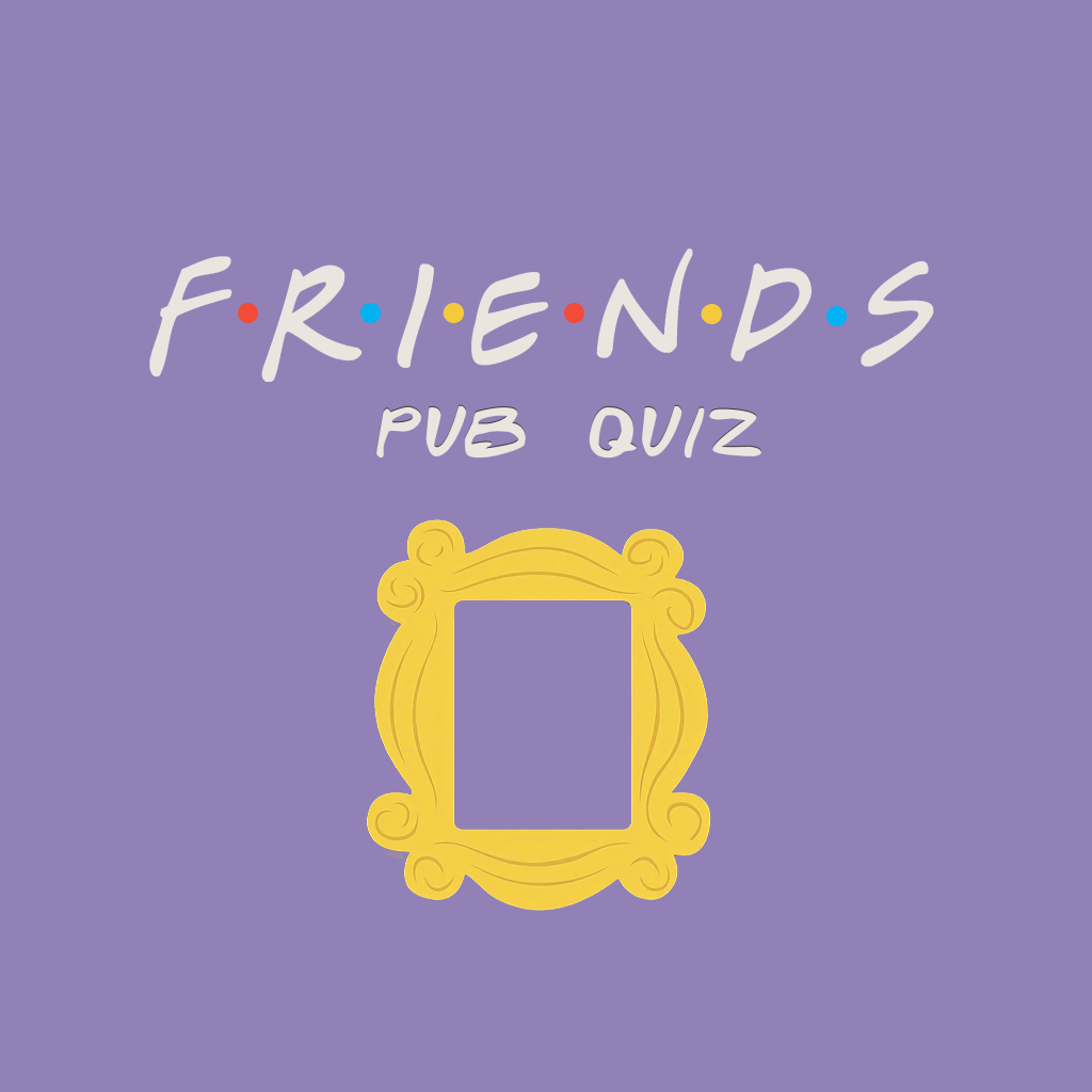 Wasted Wisdom Themed Friday | Friends Quiz