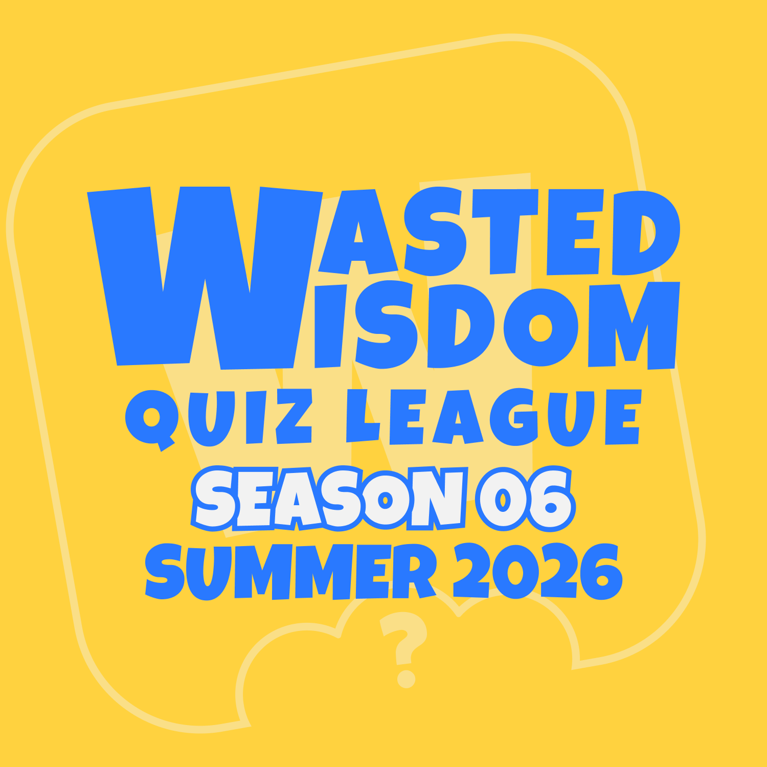 Wasted Wisdom Monday Quiz| Season 06 - Summer 2026
